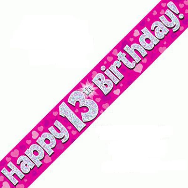 Happy 13th Birthday Pink Holographic Banner 2.7m