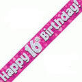Happy 16th Birthday Pink Holographic Banner 2.7m