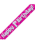 Happy 1st Birthday Pink Holographic Banner 2.7m