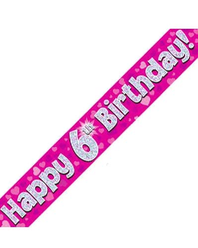 Happy 6th Birthday Pink Holographic Banner 2.7m