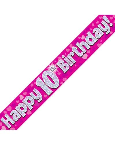 Happy 10th Birthday Pink Holographic Banner 2.7m