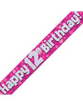Happy 12th Birthday Pink Holographic Banner 2.7m