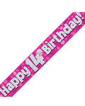 Happy 14th Birthday Pink Holographic Banner 2.7m